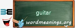 WordMeaning blackboard for guitar